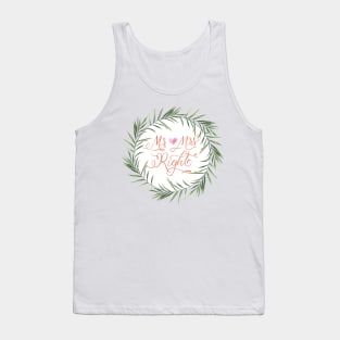 Marriage and love: Mr and Mrs Right Tank Top